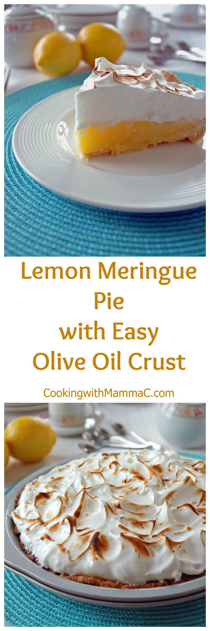 the words \"Lemon Meringue Pie with Easy Olive Oil Crust\" separating two photos of it