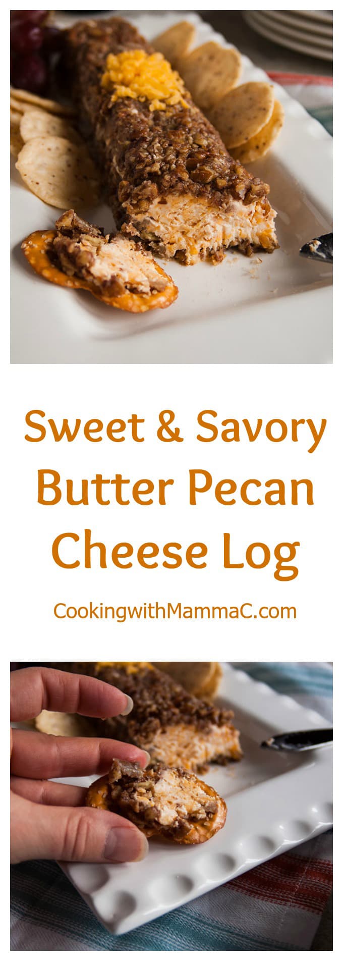 two photos of Sweet and Savory Butter Pecan Cheese Log