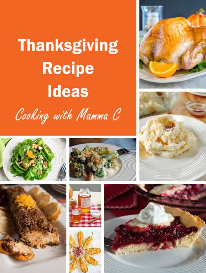 Thanksgiving Recipe Ideas - Cooking with Mamma C