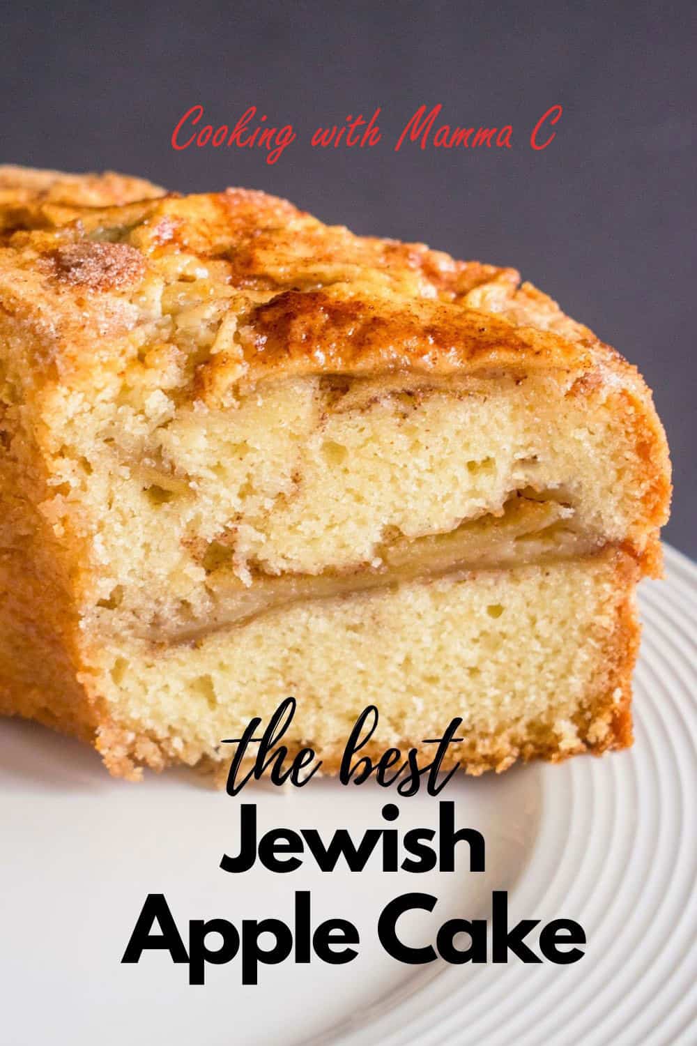 The Best Jewish Apple Cake Recipe - Cooking with Mamma C