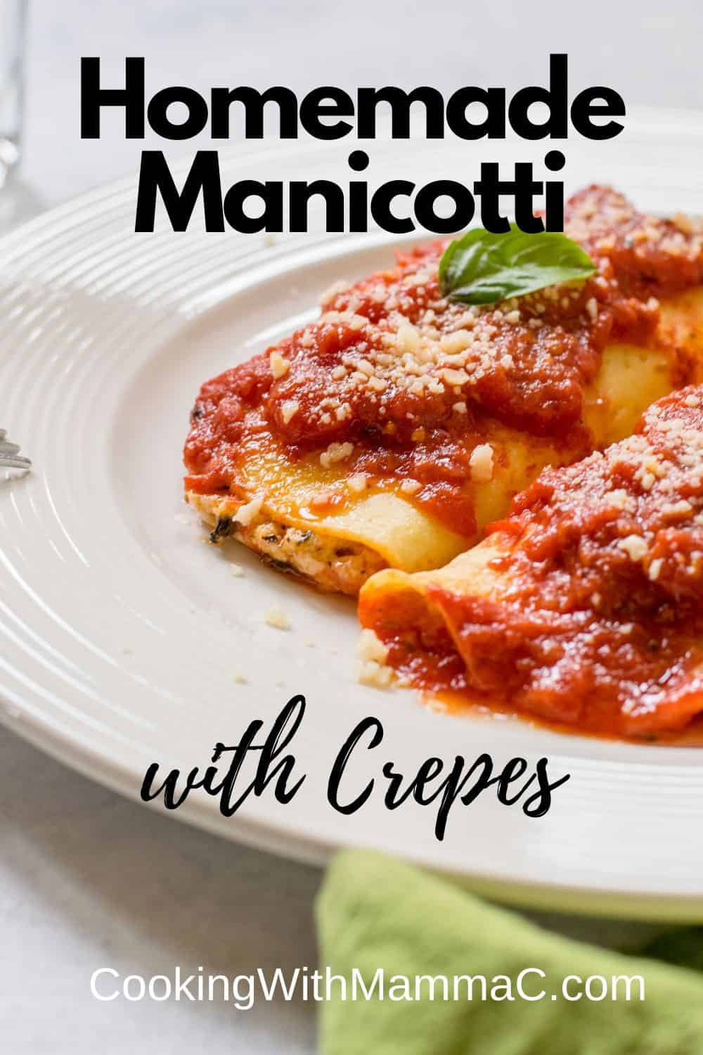 Homemade Manicotti with Crepes (Crespelle) - Cooking with Mamma C