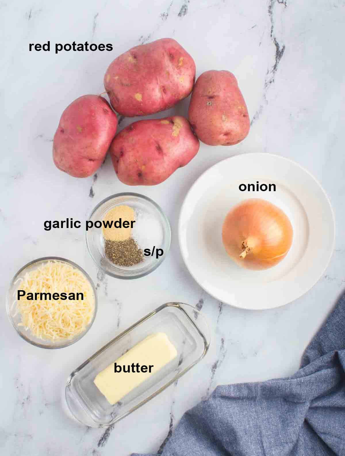 potatoes, onion, seasonings, Parmesan cheese, butter
