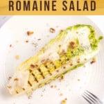 pinnable image for grilled romaine salad with Parmesan