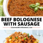 pinnable image for Beef Bolognese with Sausage